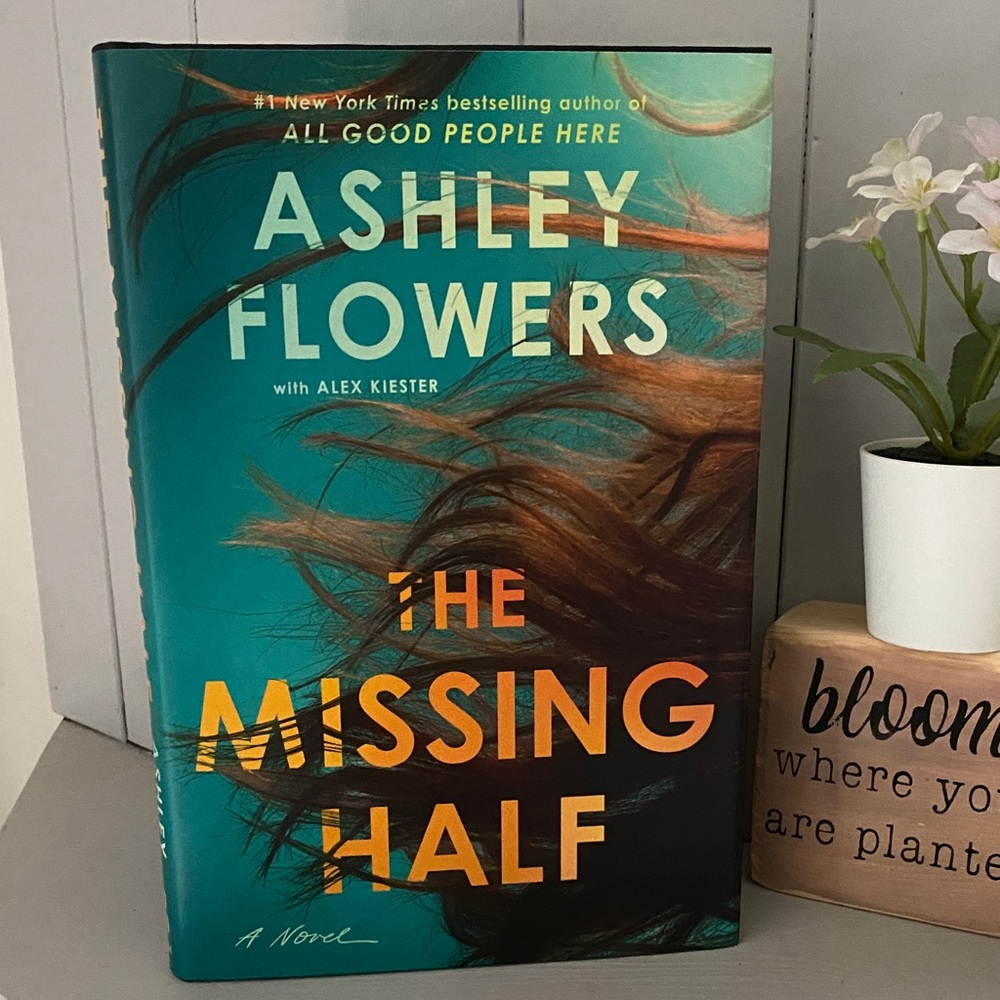 The Missing Half Novel by Ashley Flowers Book fiction thriller
